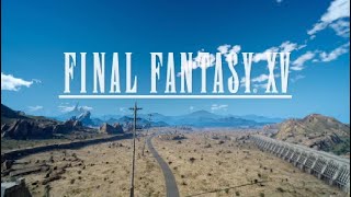 [PS5]FF15をやっていく　#1