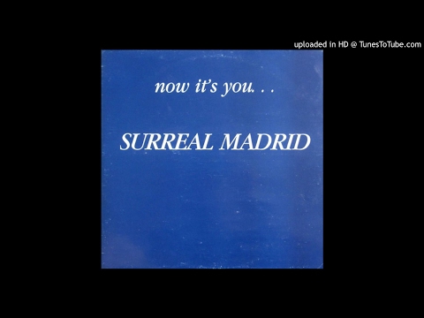 Surreal Madrid - Now It's You (session)