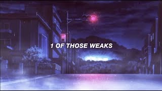 1 of those weaks (Lyric Video) - The Neighbourhood