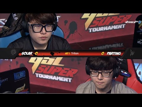[2019 GSL ST S2] Ro.16 Match5 Solar vs PartinG