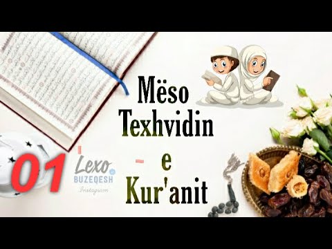01 - Mëso texhvidin e Fatihasë