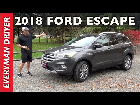 Watch This: 2018 Ford Escape 5-Passenger Crossover Review on Everyman Driver