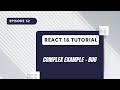 React 18 Tutorial Complex Example Bug