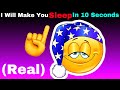 I Will Make You Sleep In 10 Seconds 100 Real