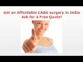 Top Coronary Artery Bypass Graft Surgery In India | PlacidWay.Com
