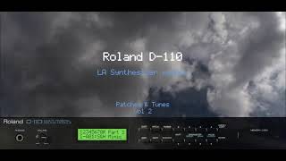 Video thumbnail for Roland D-110 patches and tunes vol 2 by Synthcomp