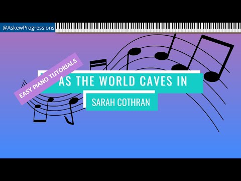 SARAH COTHRAN - AS THE WORLD CAVES IN - EASY PIANO TUTORIAL by ASKEWPROGRESSIONS