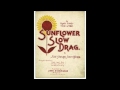 Scott Joplin - Sunflower Slow Drag (1901)
