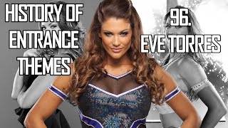 History of Entrance Themes #96 - Eve Torres (WWE)