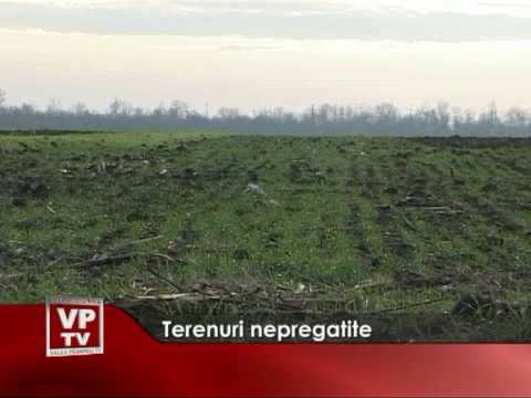 Terenuri nepregatite