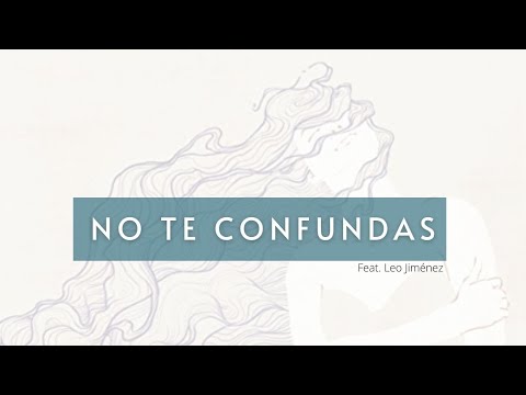 Gema Hernández y Leo Jiménez - NO TE CONFUNDAS