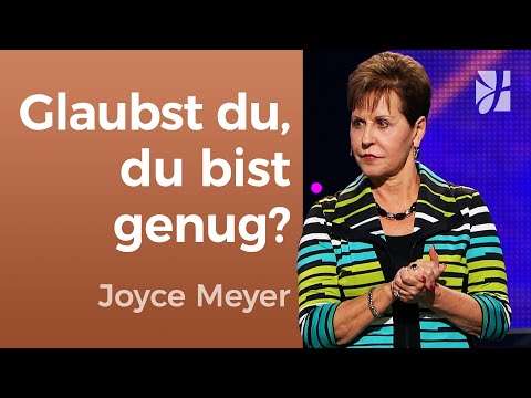 Du kannst lernen, innerlich STARK zu werden 💪 – Joyce Meyer – Persönlichkeit stärken