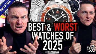 10 Best & 10 WORST New Watches Of 2025: Rolex, G-Shock, Patek, Raymond Weil, Zenith, Panerai & More