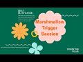 Learn To Delay Gratification And Enjoy It Marshmallow Trigger Session