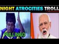 NIGHT ATROCITIES PULLINGO TRENDING TROLL