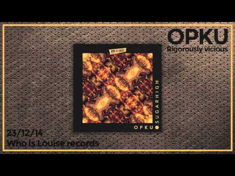 Opku - Risgorously vicious