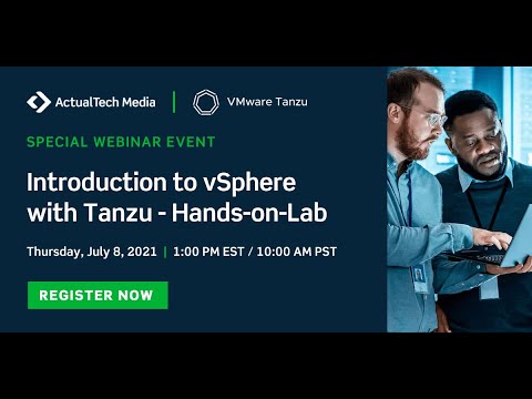 Introduction to vSphere with Tanzu - Hands-on-Lab with VMware