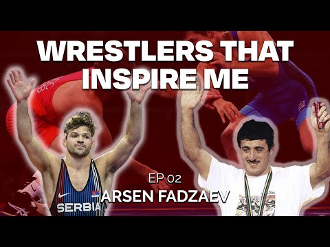 WRESTLERS THAT INSPIRE ME - Arsen Fadzaev
