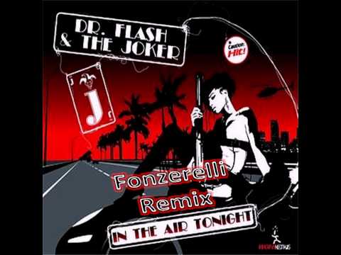 Dr Flash & The Joker - In The Air Tonight (Fonzerelli Remix)