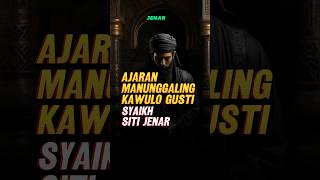 Download lagu AJARAN MANUNGGALING KAWULO GUSTI SYEKH SITI JENAR mp3