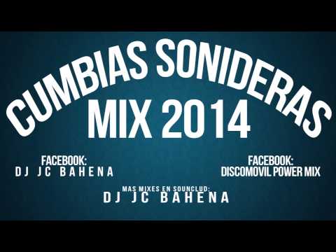 cumbias sonideras mix 2014 - dj jc bahena© [descarga gratis]