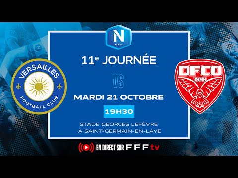 J11 I FC Versailles vs Dijon FCO en replay I National FFF 2025-2026