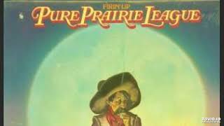 PURE PRAIRIE LEAGUE-give it up 1980