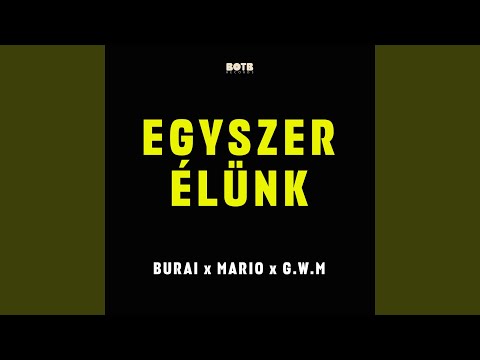 Egyszer Élünk