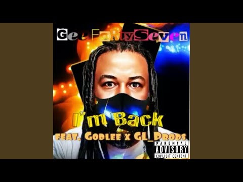 I'm Back (feat. Godlee & GL_Prods)