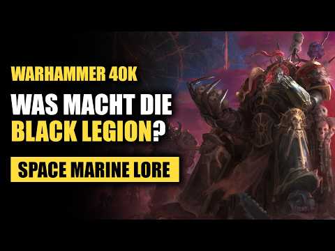 Das ENDE für das Imperium! | Die Black Legion & Abaddon in der aktuellen Lore | Warhammer 40K Lore