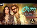 CRUSH ক্রাশ Bangla Item Song 2025 Shakib Khan X Nora Fatehi Misha Saudagar D Series Max
