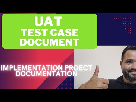 HOW TO CREATE UAT TEST CASE DOCUMENT||IMPLEMENTATION PROECT DOCUMENTATION PROCESS|| USER TRAINING||