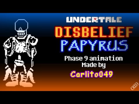 Disbelief Papyrus Maybe... Mercy?  Phase 9 animation. (unofficial)