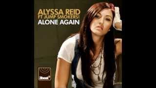 Alone Again- Alyssa Reid- Sunship Remix
