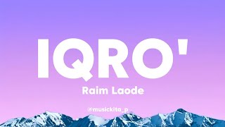 Download lagu Raim Laode - Iqro' (Lirik) mp3