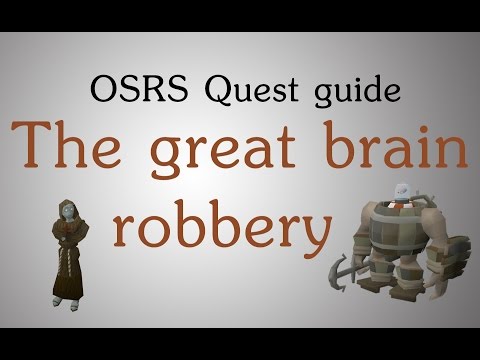 [OSRS] The Great Brain Robbery quest guide