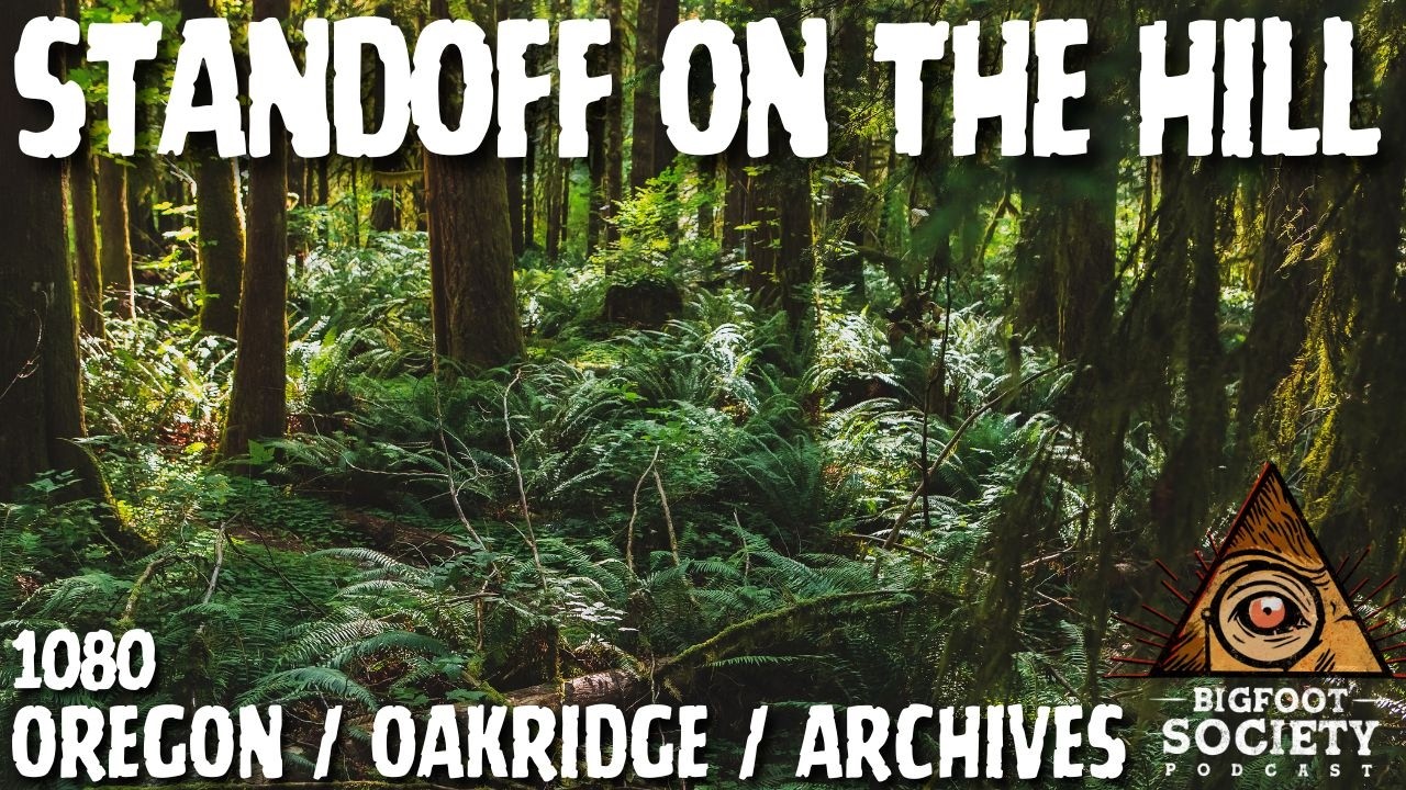 Standoff on the Hill | Oregon (Archives)