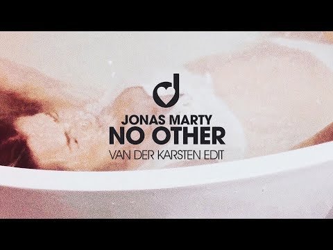 Jonas Marty – No Other (Van Der Karsten Edit)