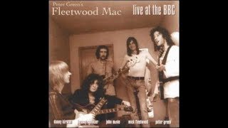 Preachin&#39; Blues  (Live At The BBC) By Peter Green&#39;s Fleetwood Mac