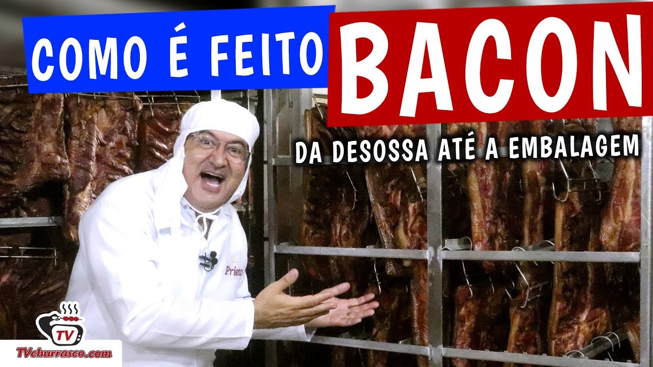 COMO É FEITO O BACON - da Desossa até a Embalagem - TvChurrasco