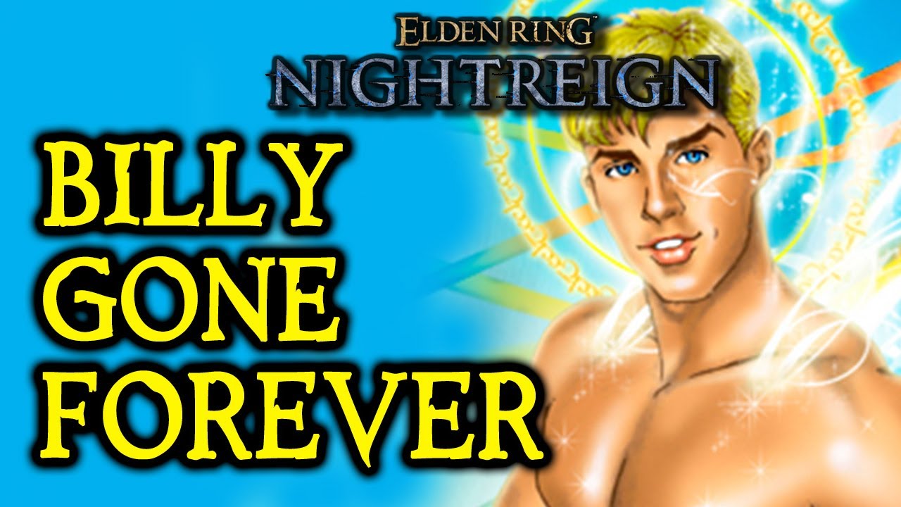 Nightreign - BILLY HASHTAG GETS BANNED!