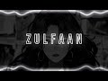 Zulfaan Sarrb Slowed Reverb Bass Boosted Lofi Bass Bhaiya Slowed Reverb Lofi