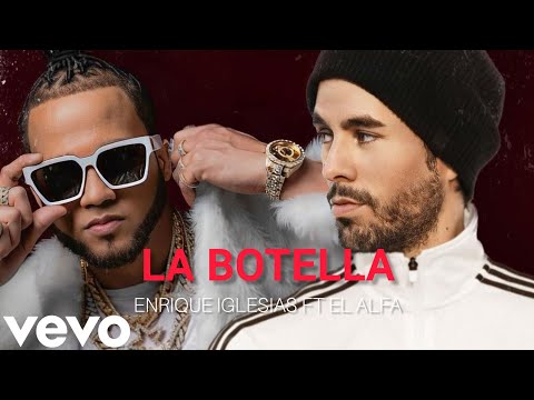 Enrique Iglesias, El Alfa - La Botella (Video Oficial