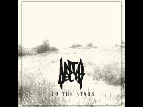 Into Decay - To The Stars (2013)