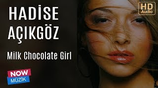 Hadise ‎Açıkgöz – Milk Chocolate Girl