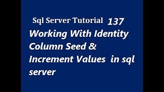 Identity Seed in Sql Server