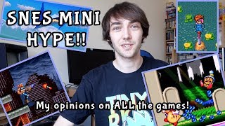 SNES Mini Hype! My opinions on all the games!