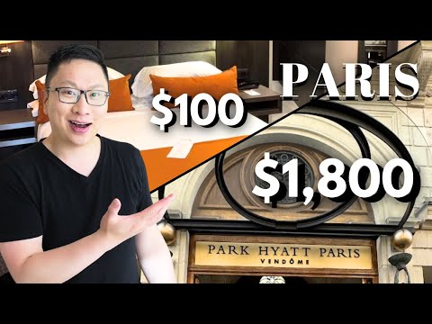 $100 Hotel vs $1,800 Hotel In Paris | Park Hyatt Vendome, Hilton Paris Opera, Best Western Paris