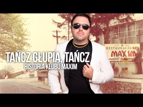 Lady Pank - Tańcz głupia tańcz | Analiza tekstu | Historia klubu MAXIM w Gdyni