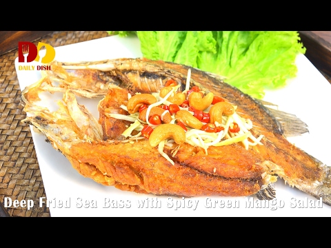 Deep Fried Sea Bass with Spicy Green Mango Salad (Thai Food) ปลากระพงทอดยำมะม่วง